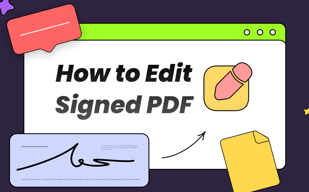 How to Edit A Signed PDF [Quick Answers]
