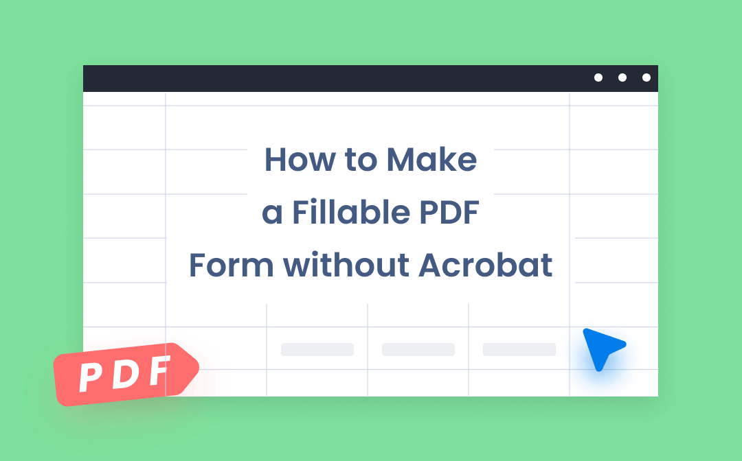 How Do I Make A Fillable Pdf Without Acrobat For Free