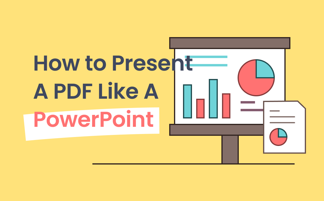 How to Present A PDF Like A PowerPoint | 3 Solutions