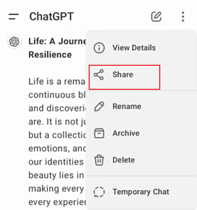 Tap the three-dot icon and hit the Share option in the ChatGPT app