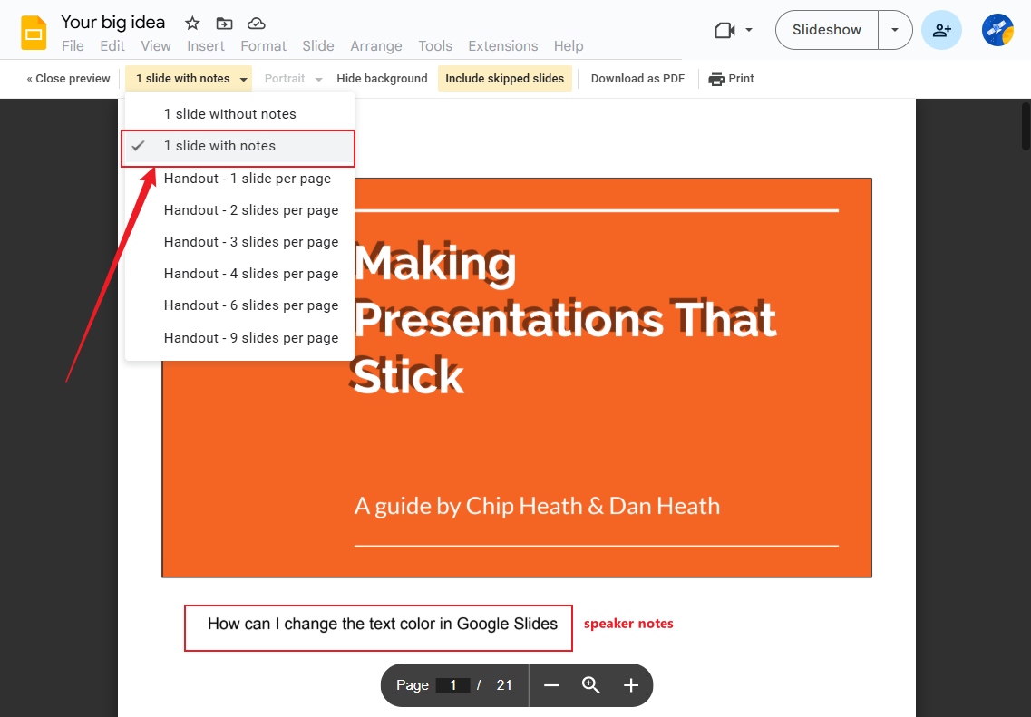 Select the 1 slide with notes option in Google Slides