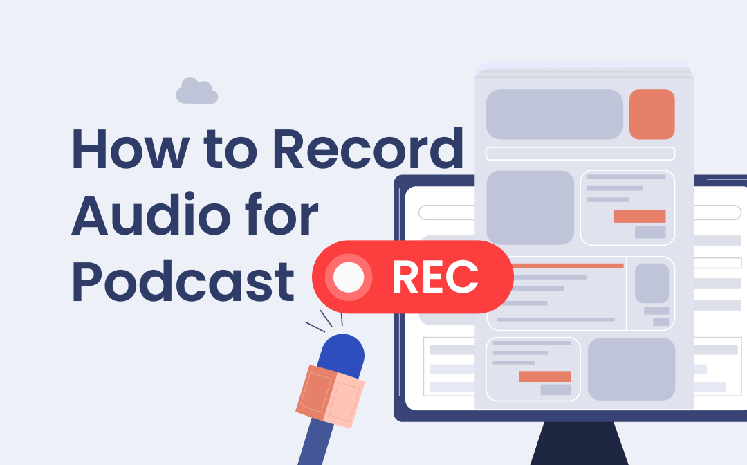 How to Record Audio for Podcast | 3 Easy Ways for Beginner