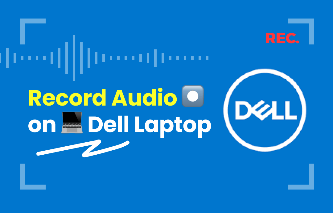 how-to-record-audio-on-dell-laptop