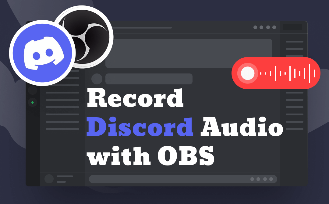 How to Record Discord Audio with OBS Studio | Full Guide