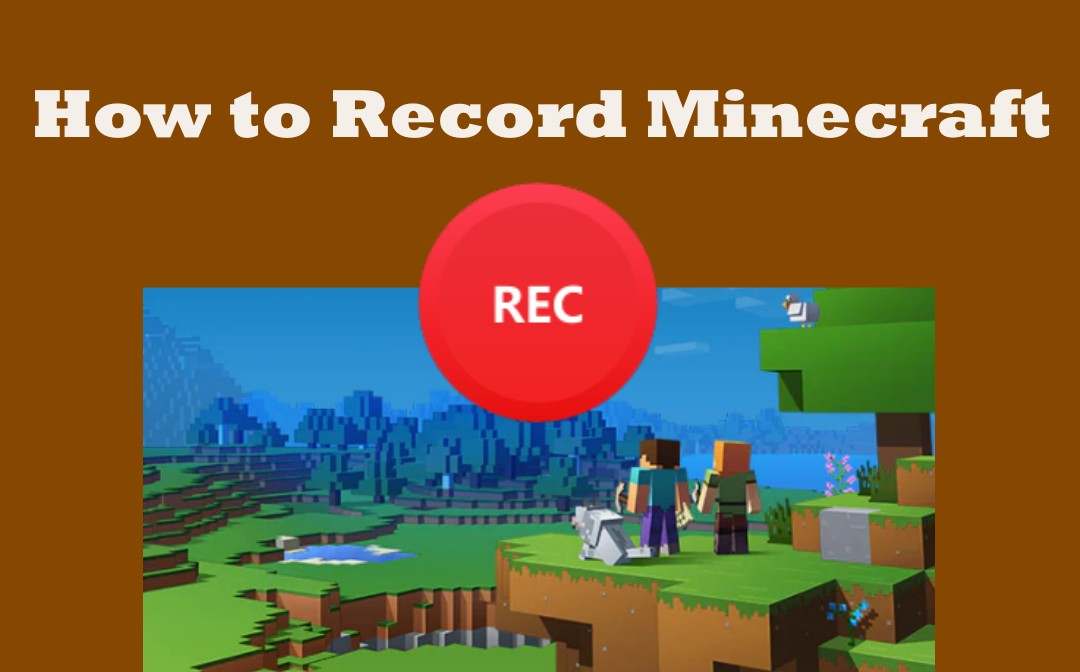 how-to-record-minecraft