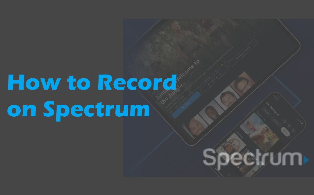 how-to-record-on-spectrum