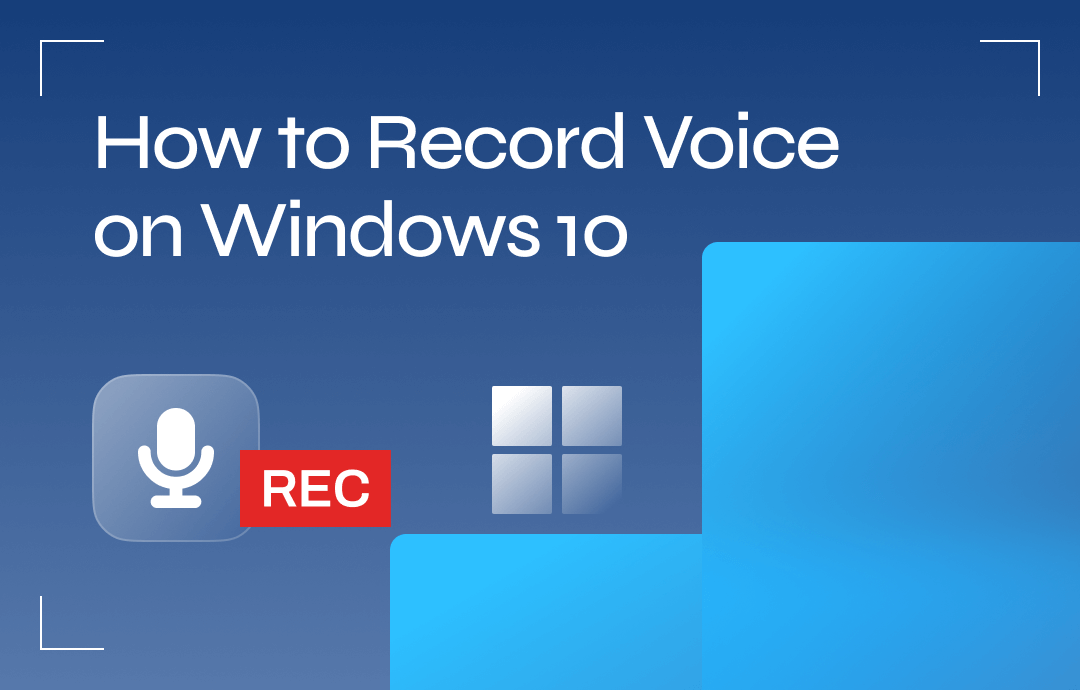 how-to-record-voice-on-windows-10