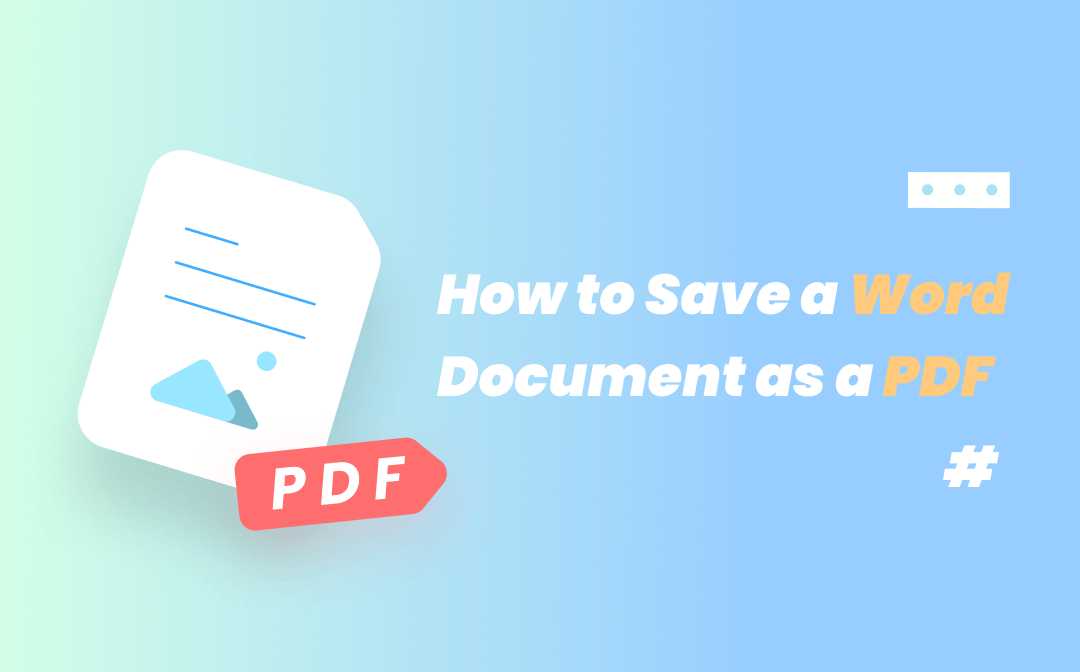 How to Save a Word Document as a PDF: 4 Ways on Windows, Mac & Online