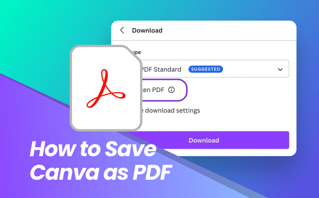 How to Save Canva as PDF: Convert Canva to PDF on Computer/Phone