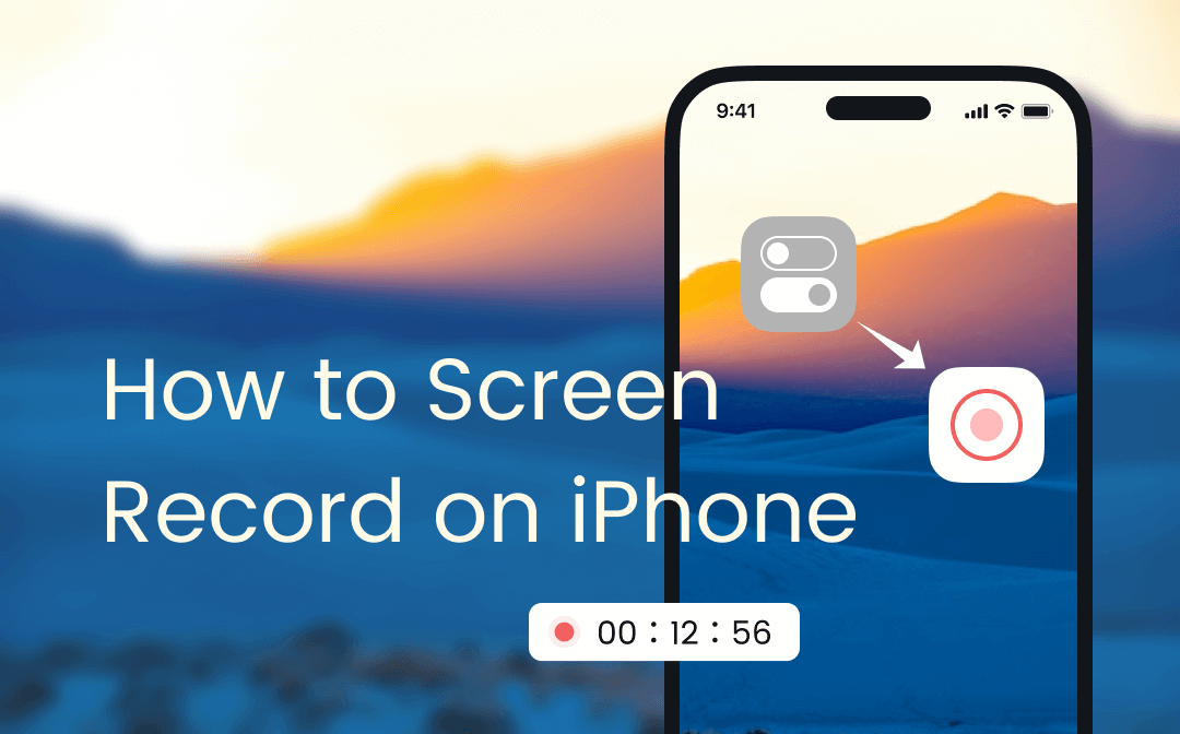 How to Screen Record on iPhone