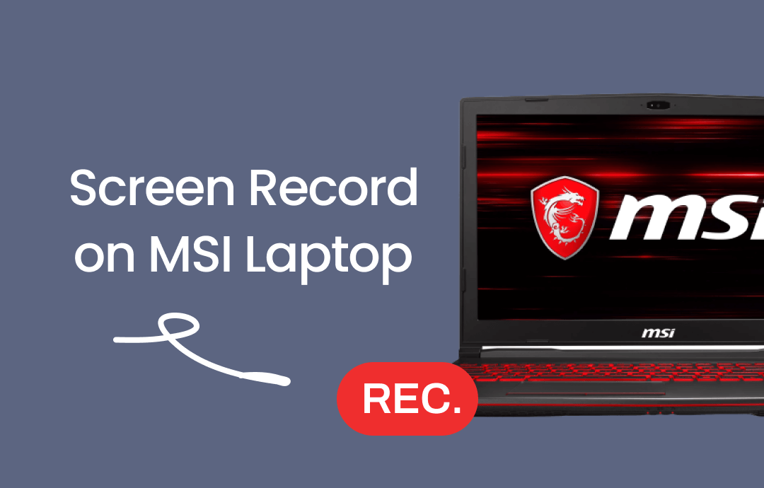 how-to-screen-record-on-msi-laptop