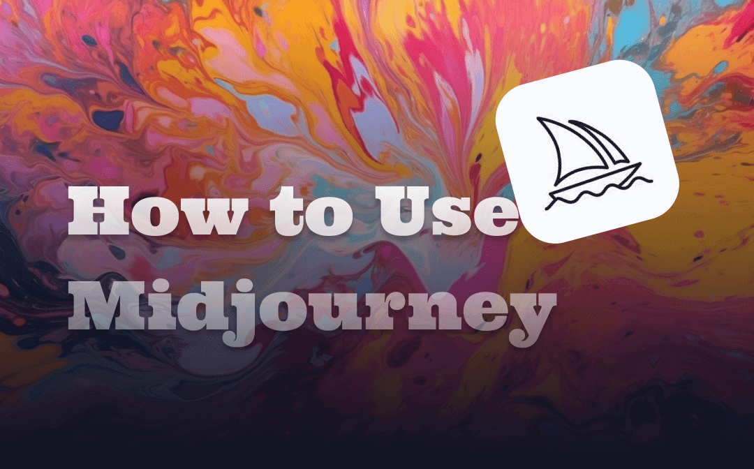 How to Use Midjourney