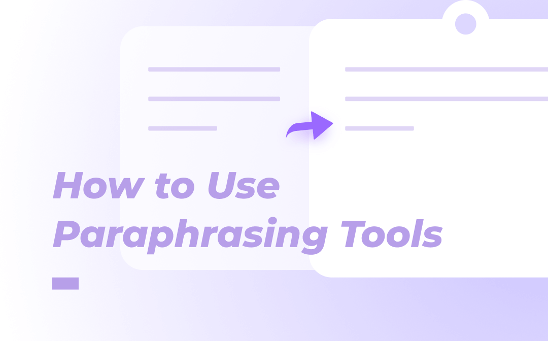 How to use paraphrasing tools