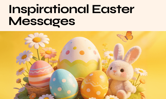 90+ Inspirational Easter Messages to Share This Easter 2026