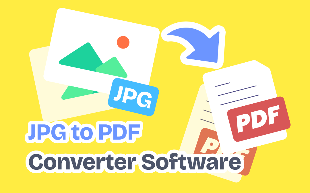 Best 7 JPG to PDF Converter Software for Windows/Mac/Online