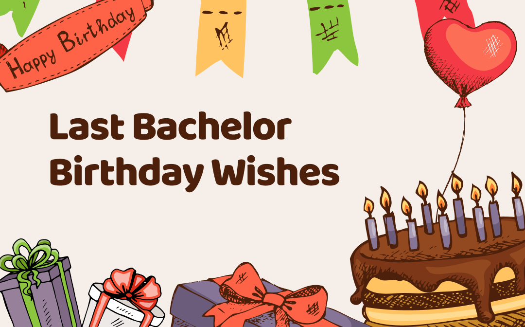 last-bachelor-birthday-wishes