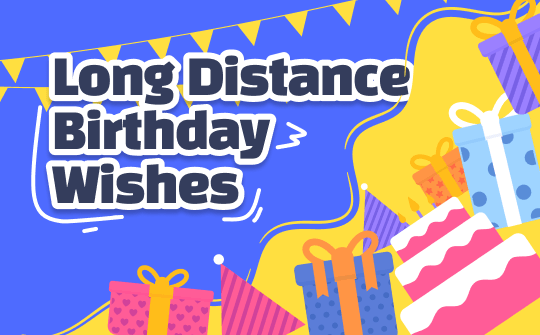 long-distance-birthday-wishes