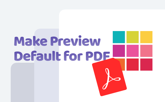 Make Preview Default for PDF