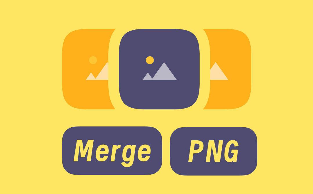 3 Best PNG Combiners to Merge PNG Files into One [Free Methods]