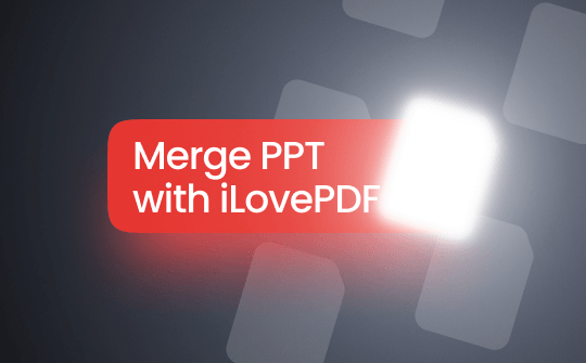 merge-ppt-with-ilovepdf