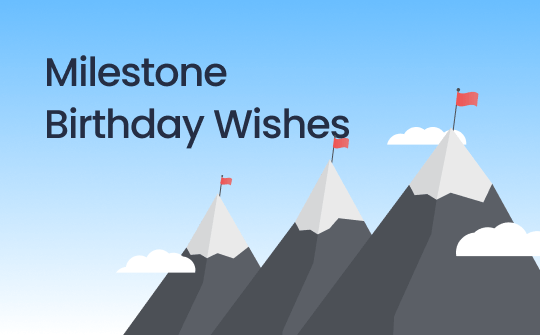 milestone-birthday-wishes