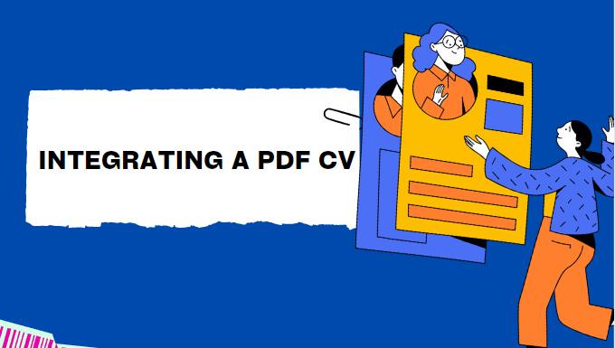 Best Practices for Integrating a PDF CV