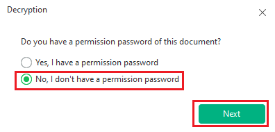 Tick “No, I don’t have a permission password” in SwifDoo PDF