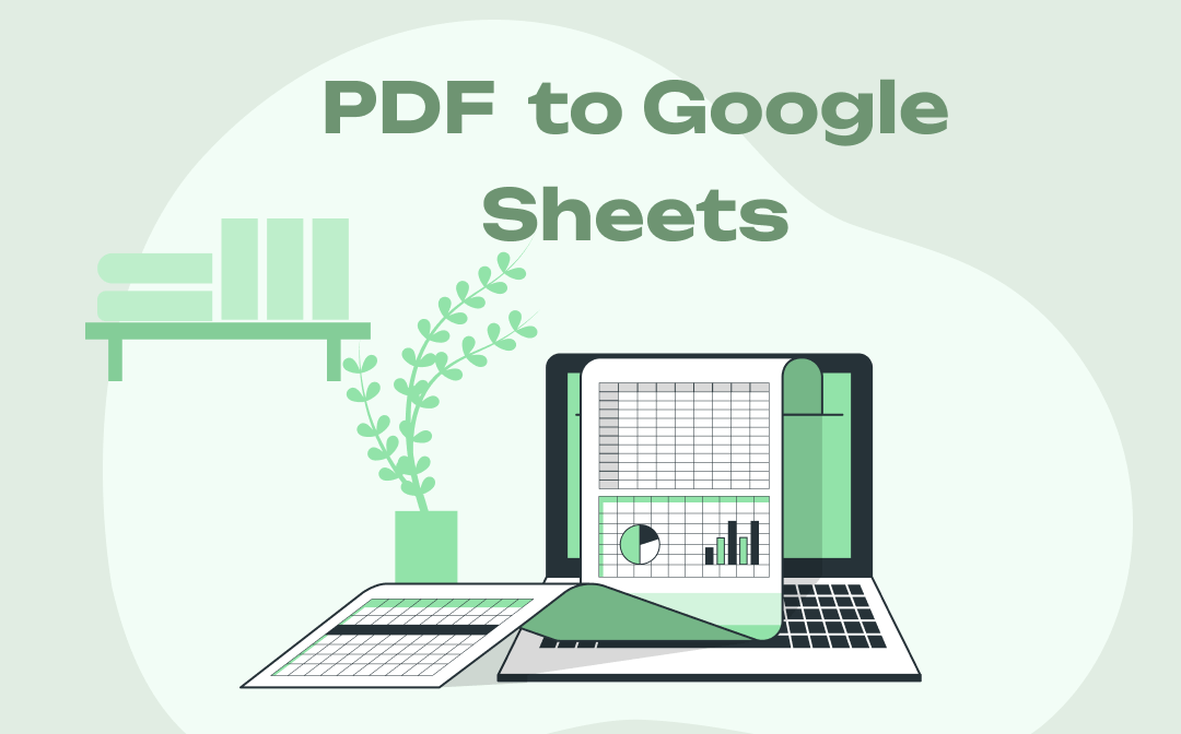 How to Convert PDF to Google Sheets | 3 Free Methods