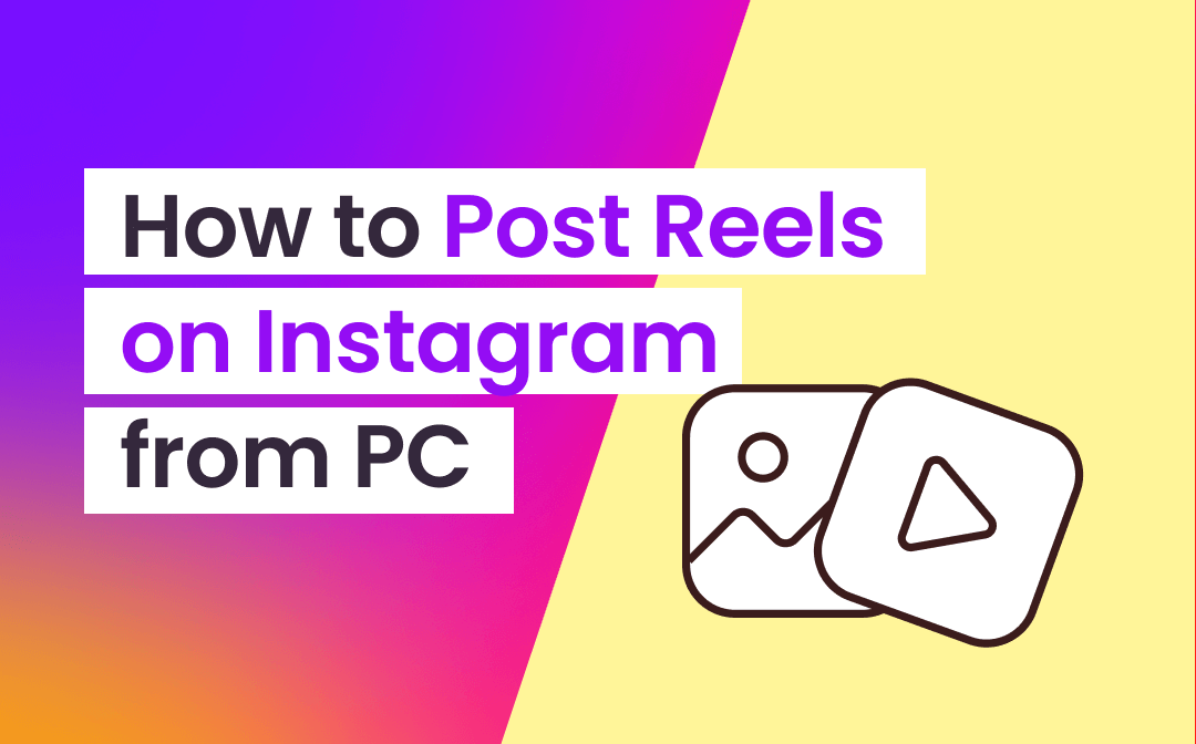 How to Post Reels on Instagram from PC for Free | 3 Methods
