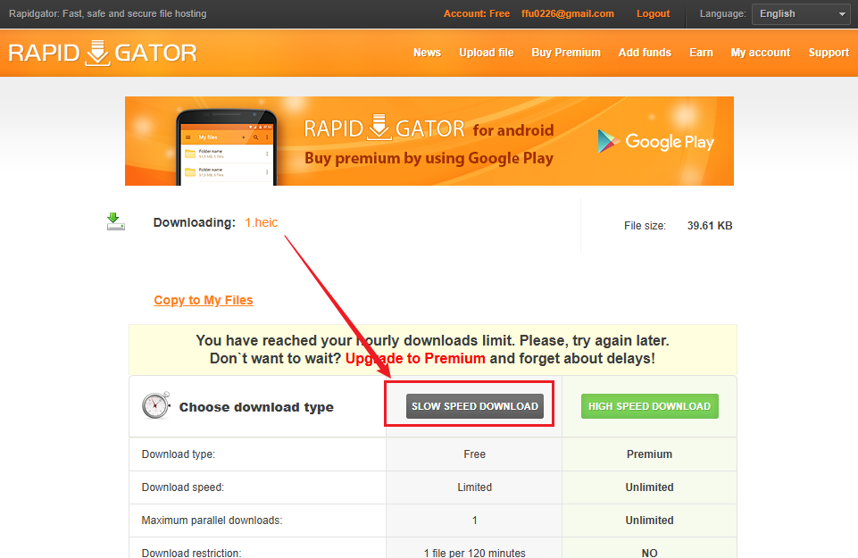 Click SLOW SPEED DOWNLOAD in RapidGator