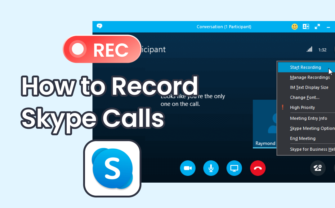 Record Skype Calls without Party Knowing on Any Device