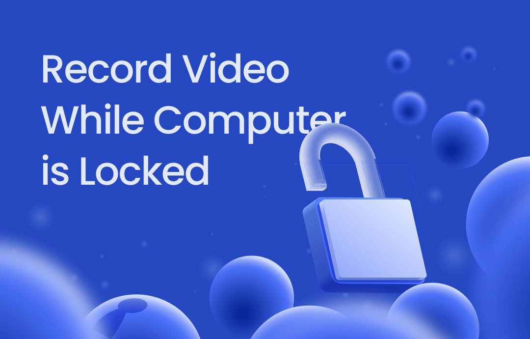 record-video-while-computer-is-locked