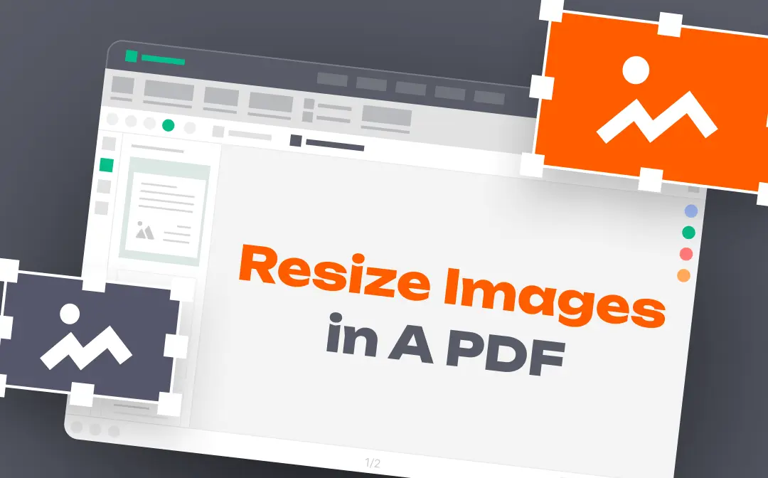 How to Resize A PDF Image [Win/Mac/Online]