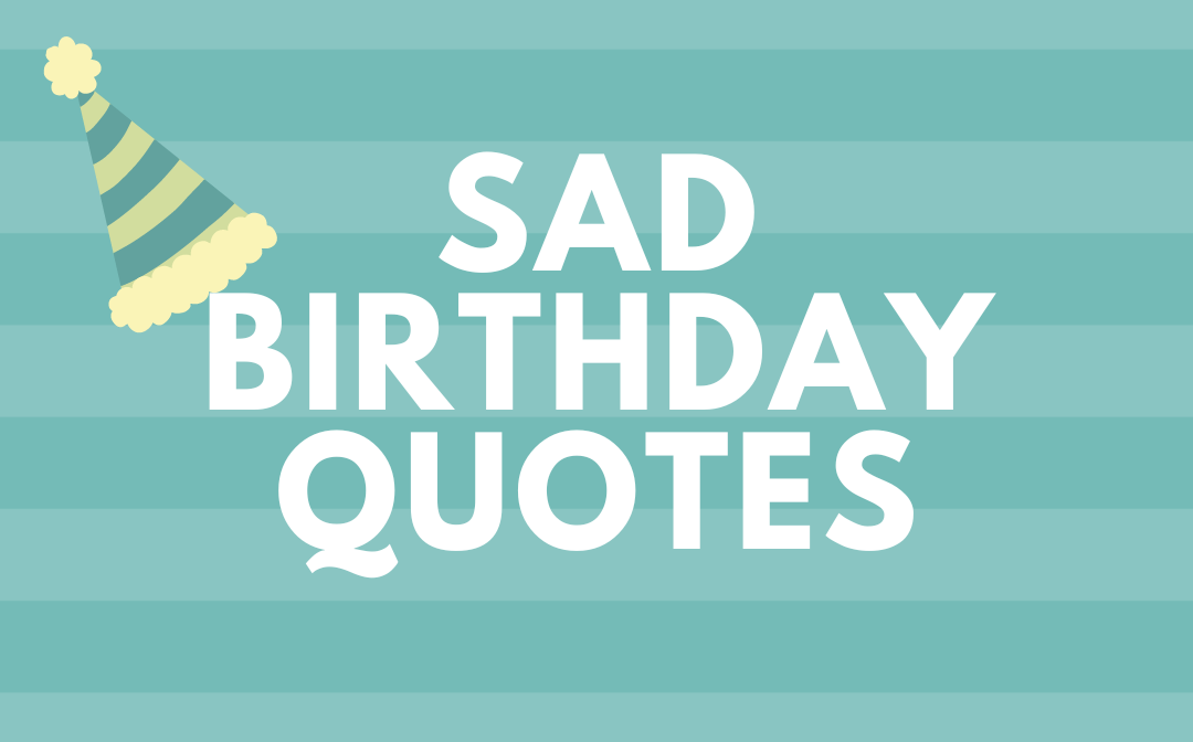 sad-birthday-quotes