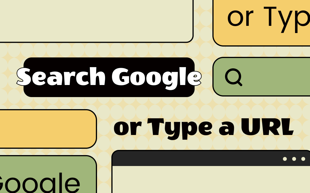 Should You Search Google or Type a URL?