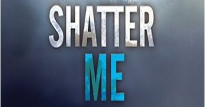 Shatter Me 1