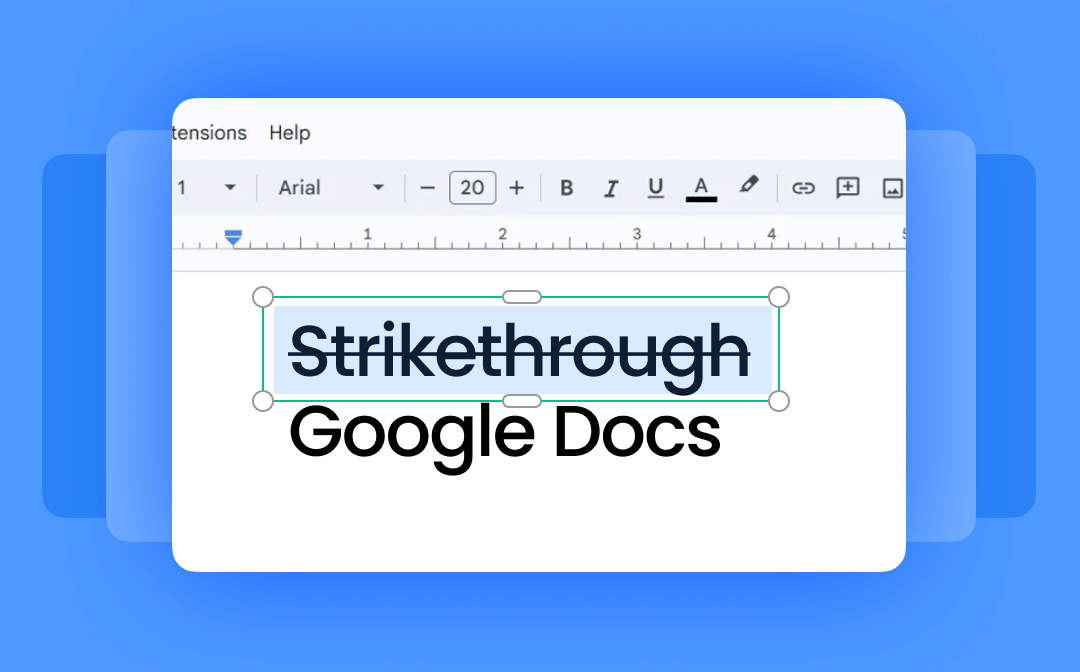 Strikethrough Google Docs: How to Do [Detailed Guide in 2023]