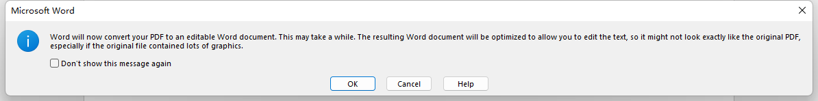 Klicken Sie im Popup-Fenster auf OK, damit Word die PDF-Datei in ein bearbeitbares Dokument umwandeln kann;
