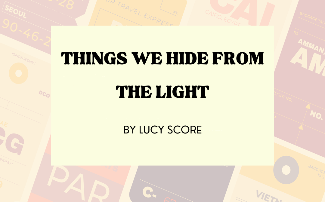 Things We Hide from the Light (Knockemout, #2) by Lucy Score