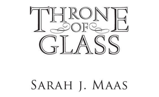 Throne of Glass Sarah J. Maas