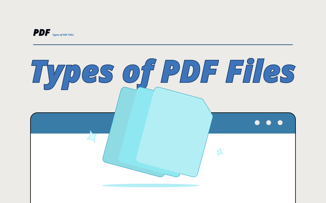 What Are Three Different Types of PDF Files?