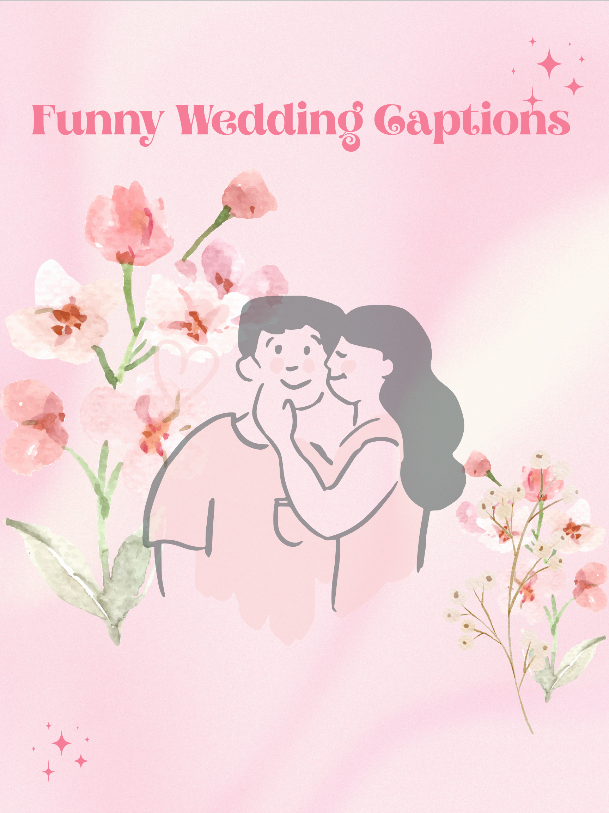 The poster for funny wedding captions