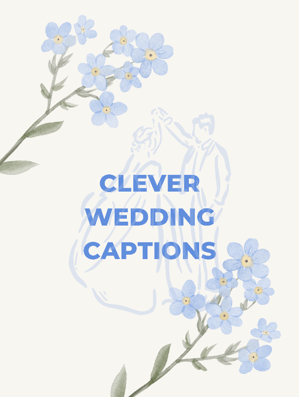 The poster for clever wedding captions