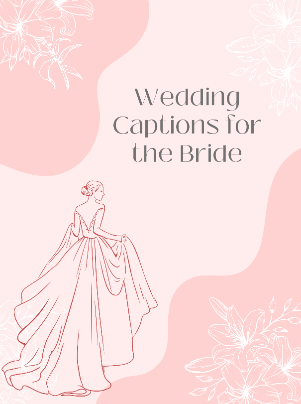 The poster for wedding captions for the bride