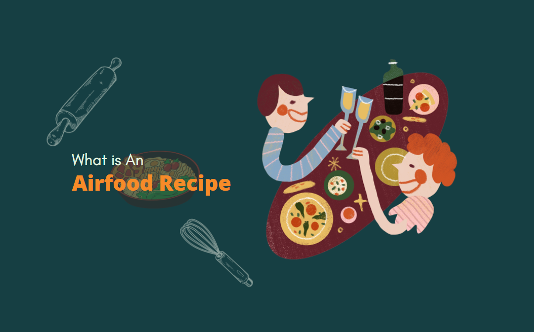 What Is An Airfood Recipe?