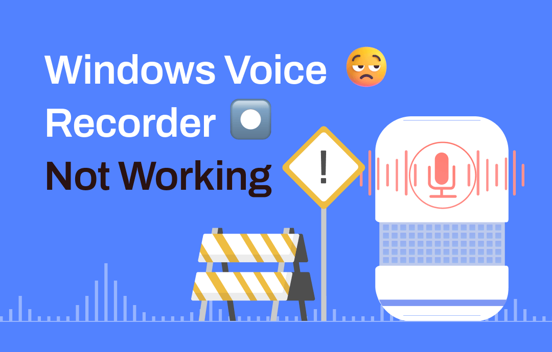 Windows Voice Recorder Not Working | 7 Solutions 